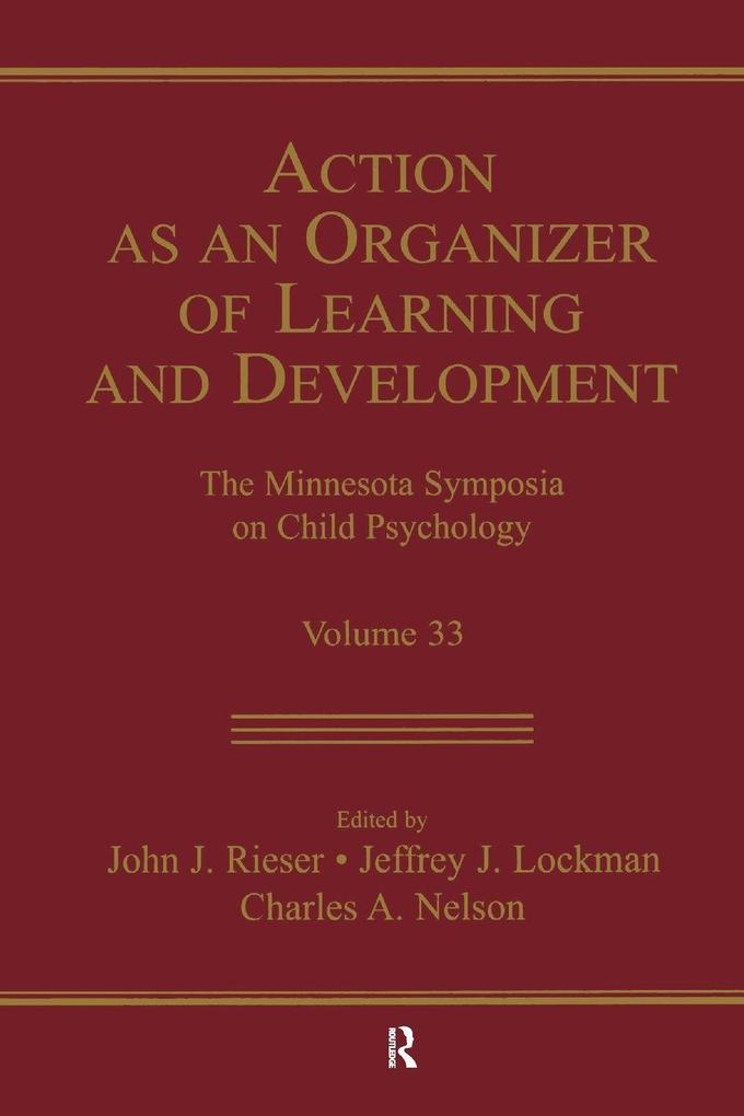 Action As An Organizer of Learning and Development