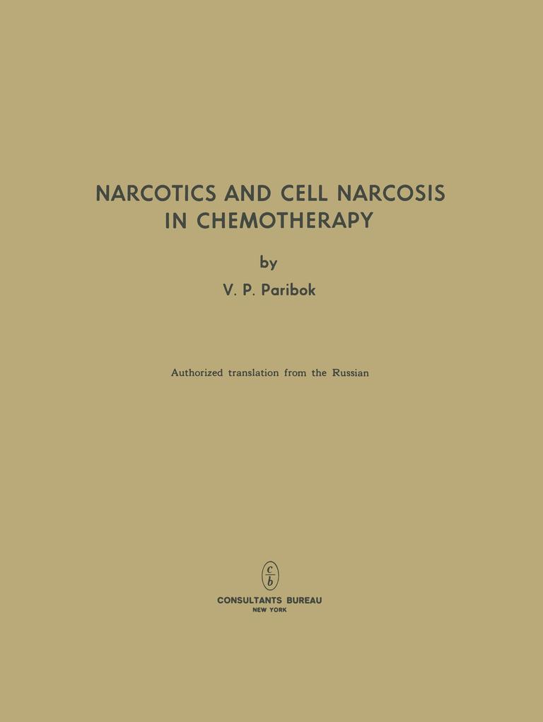 Narcotics and Cell Narcosis in Chemotherapy