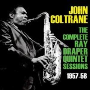 Complete Ray Draper Quintet Sessions 1957-53