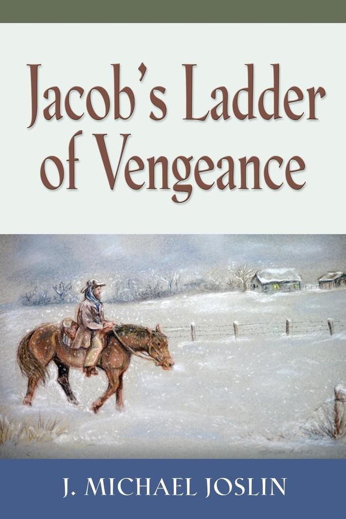 Jacob‘s Ladder of Vengeance