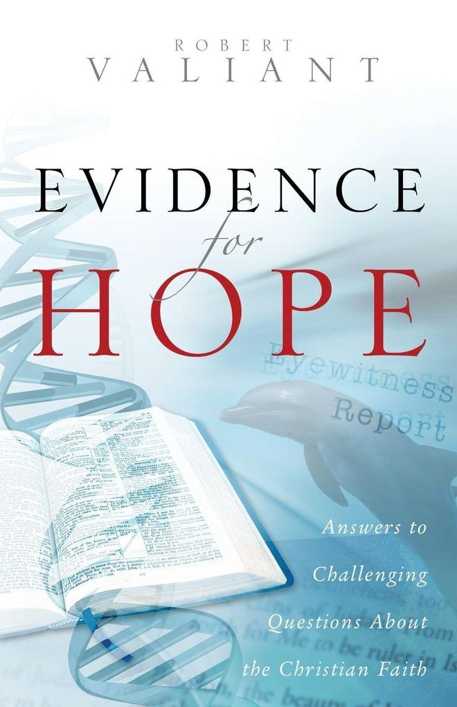 Evidence for Hope
