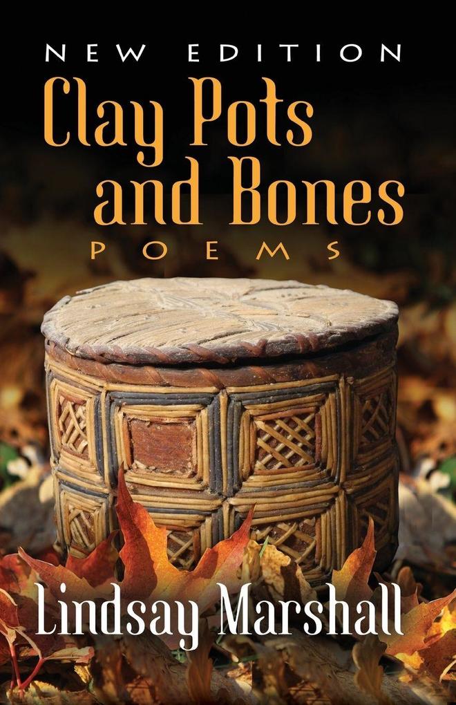 Clay Pots and Bones Poems
