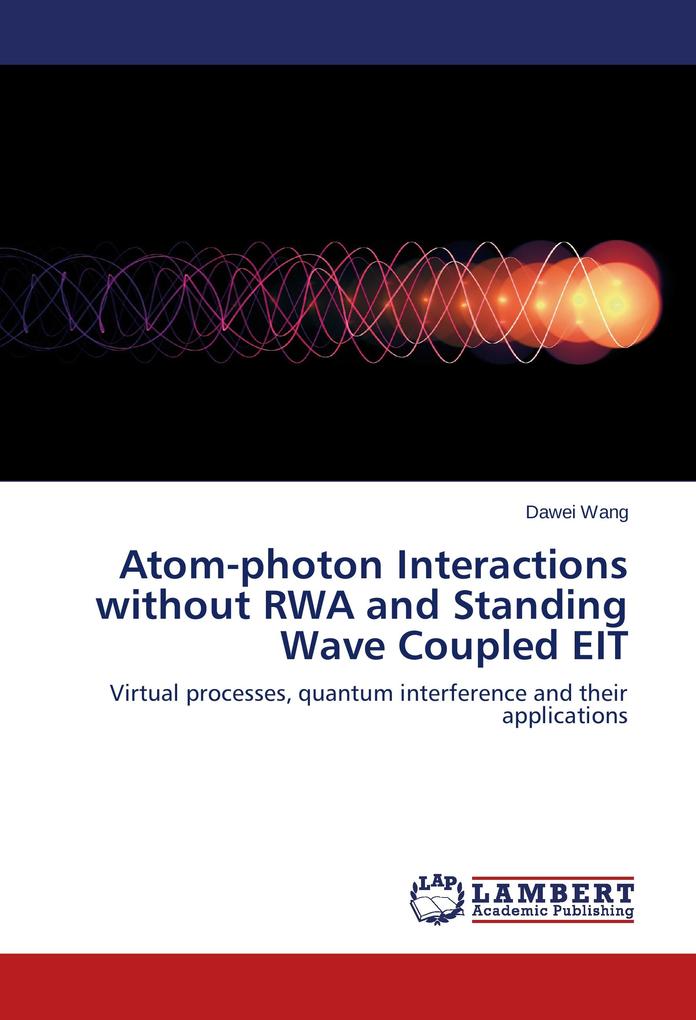 Atom-photon Interactions without RWA and Standing Wave Coupled EIT