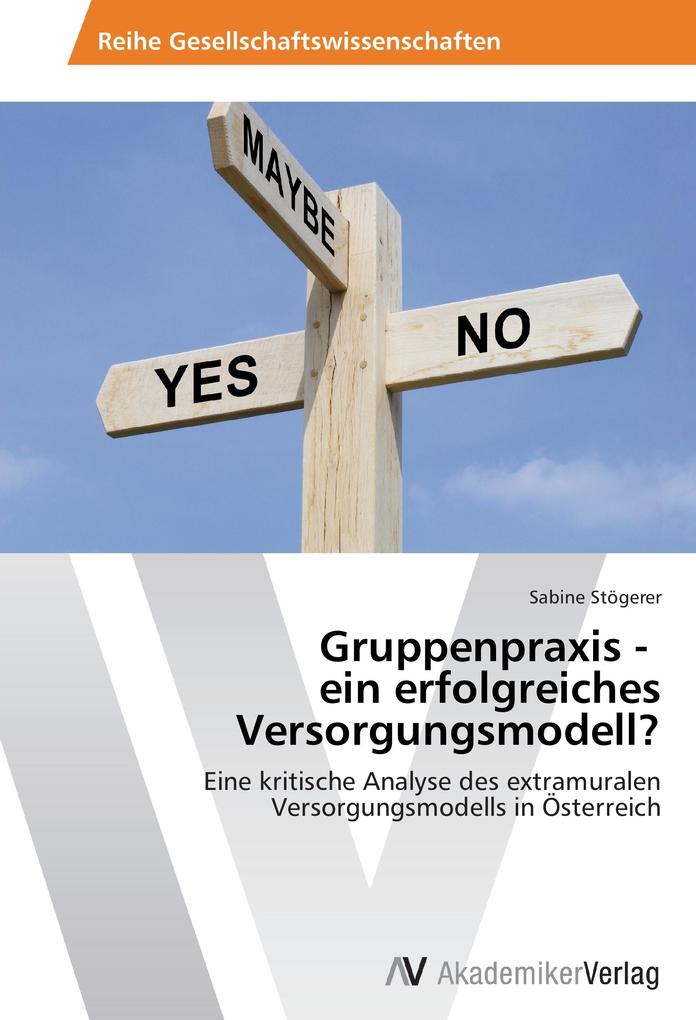 Gruppenpraxis - ein erfolgreiches Versorgungsmodell?
