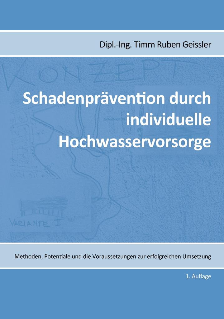 Schadenprävention durch individuelle Hochwasservorsorge