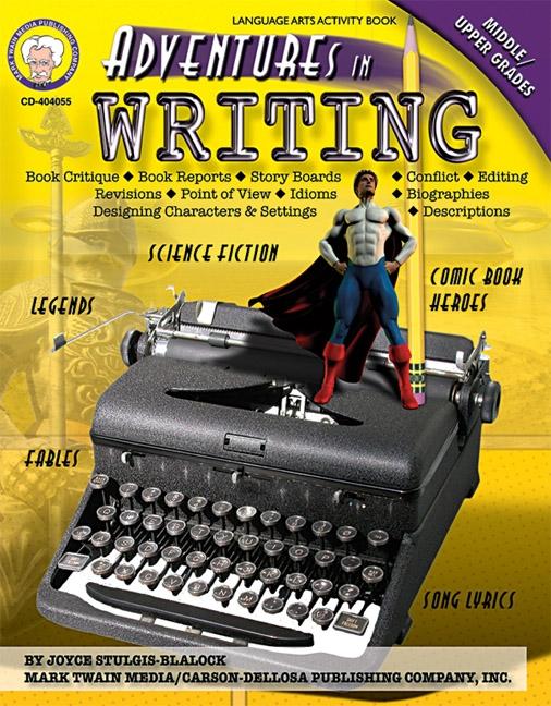 Adventures in Writing Grades 6 - 12