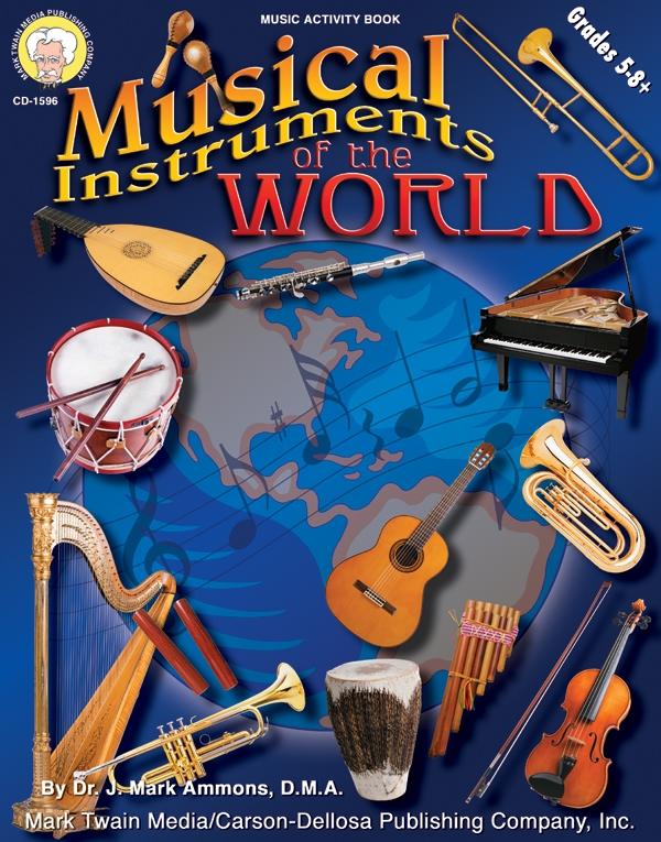 Musical Instruments of the World Grades 5 - 8