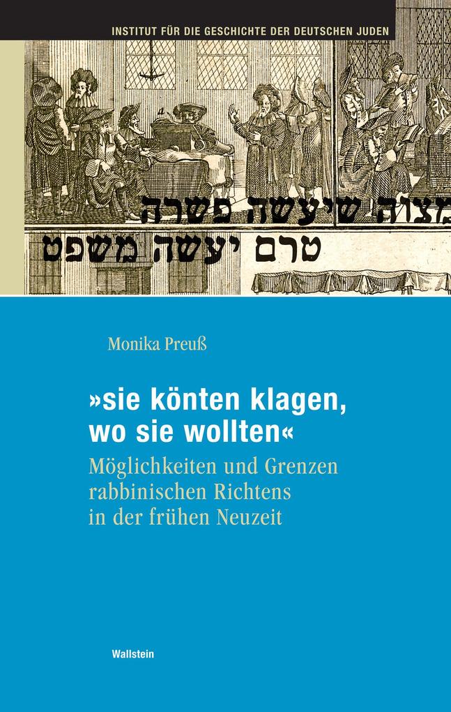 'sie könten klagen wo sie wollten'
