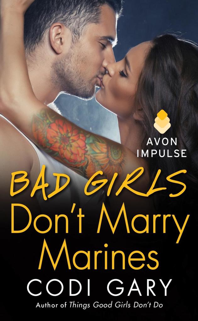 Bad Girls Don‘t Marry Marines