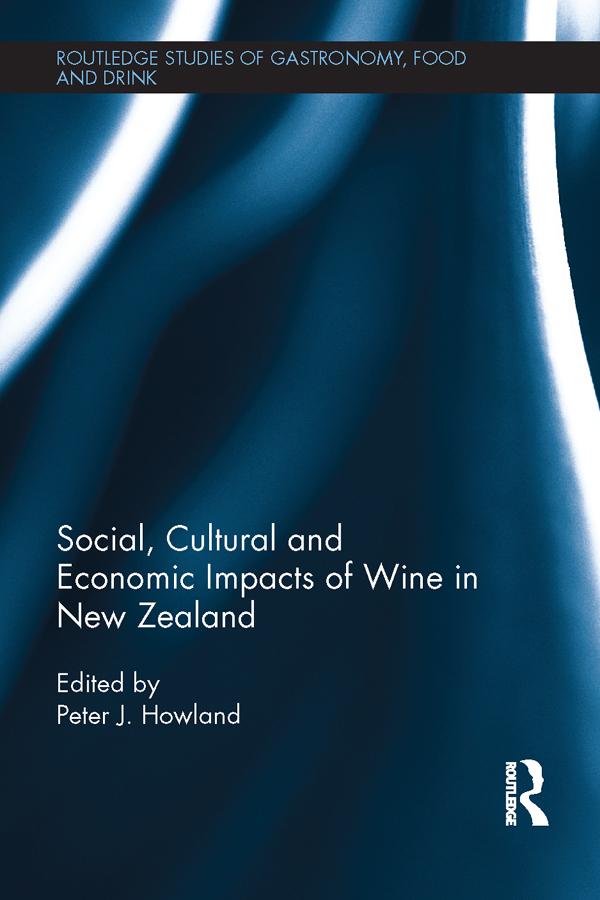 Social Cultural and Economic Impacts of Wine in New Zealand.
