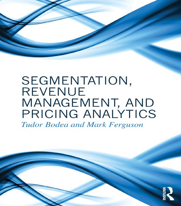 Segmentation Revenue Management and Pricing Analytics