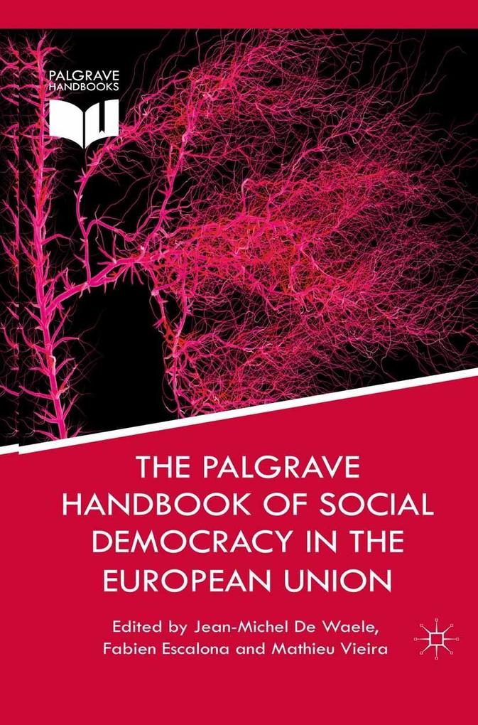 The Palgrave Handbook of Social Democracy in the European Union