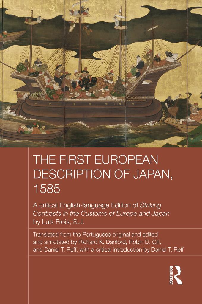 The First European Description of Japan 1585