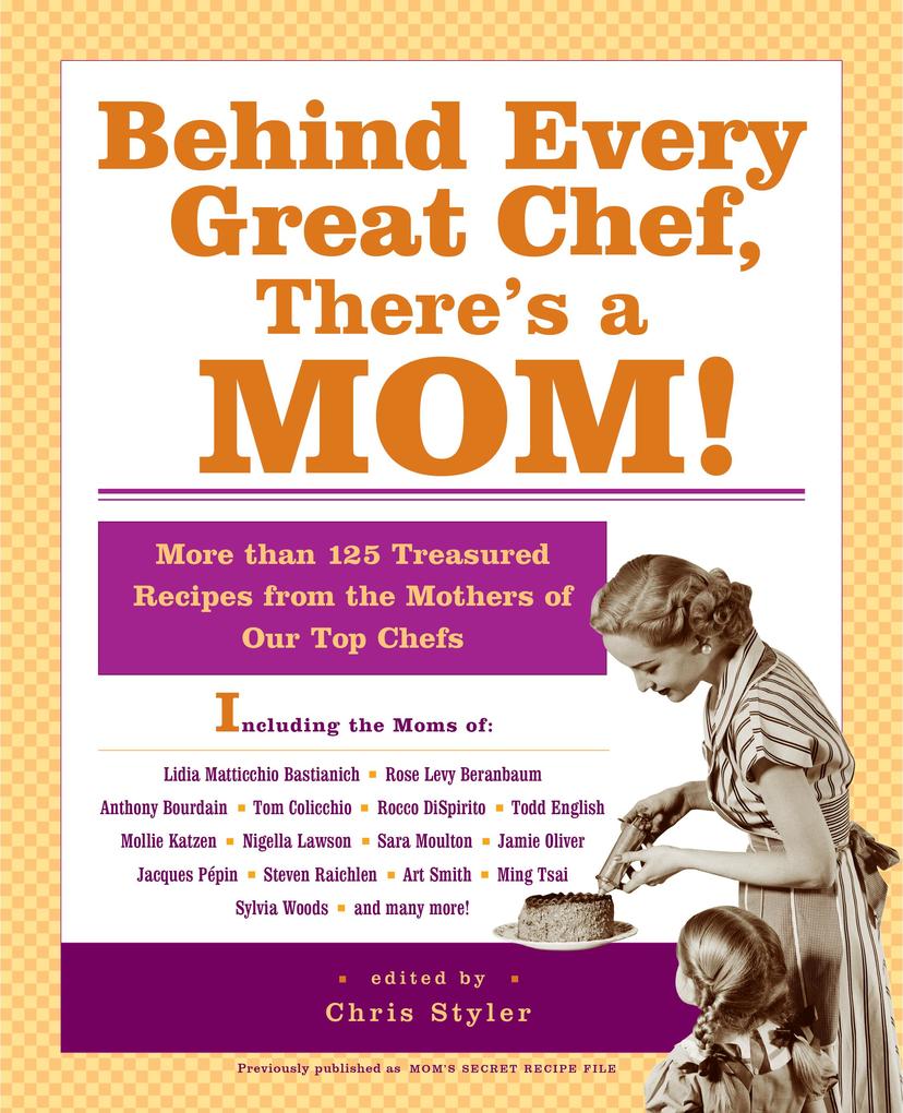 Behind Every Great Chef There‘s a Mom!