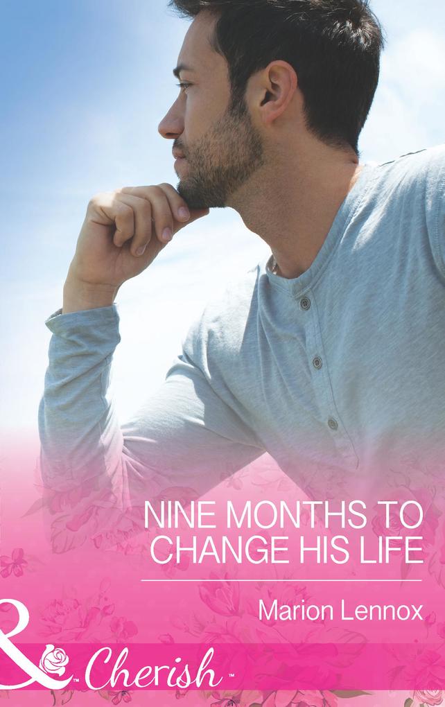 Nine Months to Change His Life (Mills & Boon Cherish) (The Logan Twins Book 1)