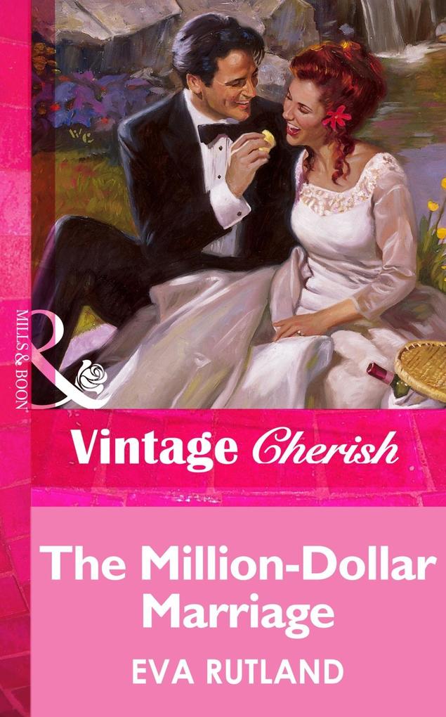 The Million-Dollar Marriage (Mills & Boon Vintage Cherish)