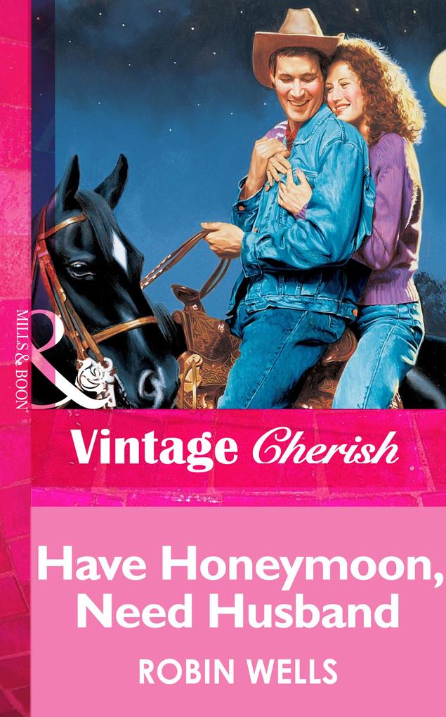 Have Honeymoon Need Husband