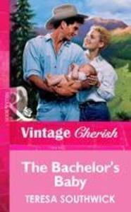 The Bachelor‘s Baby (Mills & Boon Vintage Cherish)