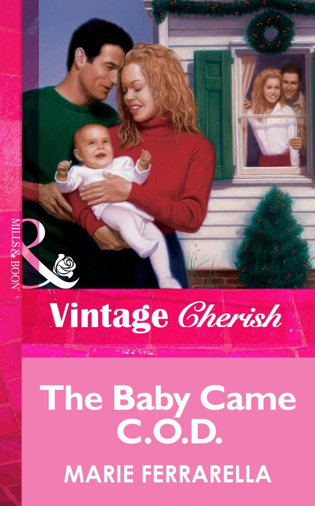 The Baby Came C.o.d. (Mills & Boon Vintage Cherish)