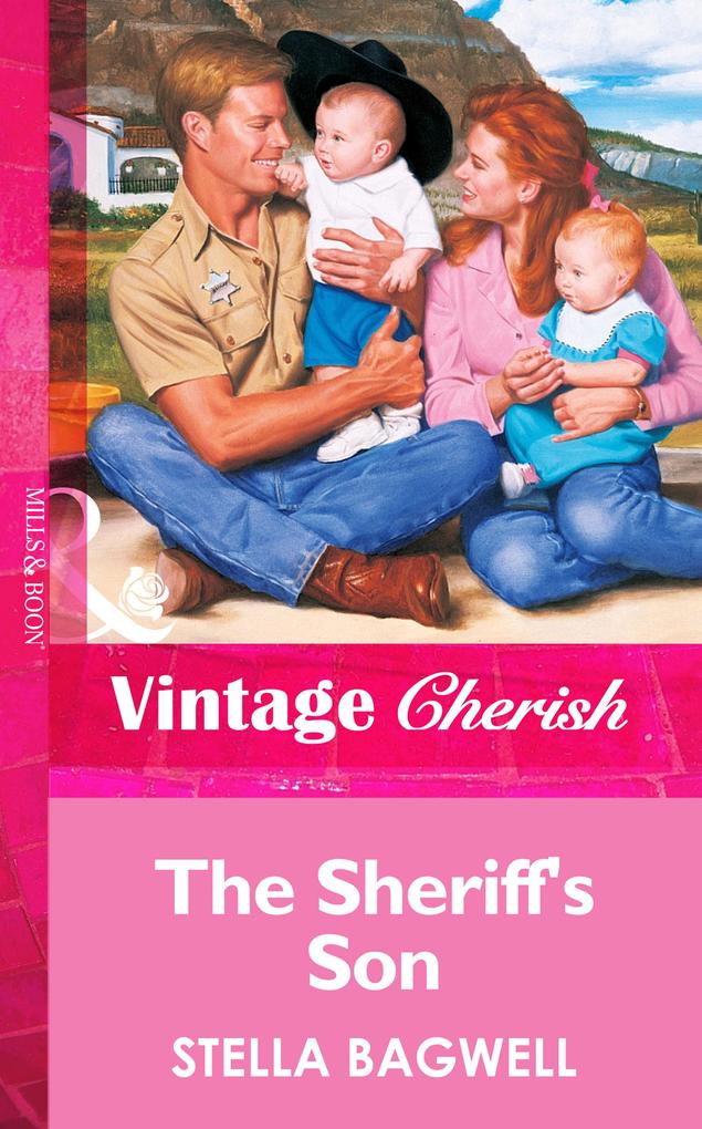 The Sheriff‘s Son (Mills & Boon Vintage Cherish)
