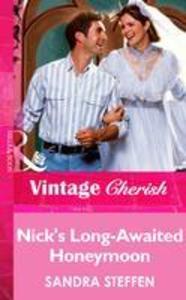 Nick‘s Long-Awaited Honeymoon (Mills & Boon Vintage Cherish)