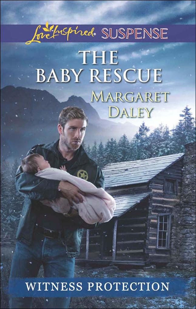 The Baby Rescue (Mills & Boon Love Inspired Suspense) (Witness Protection)