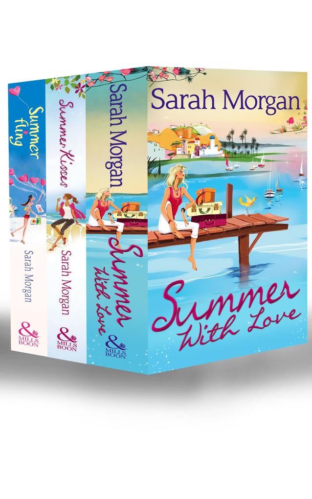 Sarah Morgan Summer Collection: A Bride for Glenmore / Single Father Wife Needed / The Rebel Doctor‘s Bride / Dare She Date the Dreamy Doc? / The Spanish Consultant / The Greek Children‘s Doctor / The English Doctor‘s Baby