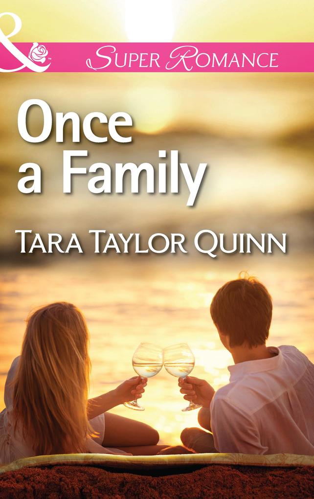 Once A Family (Mills & Boon Superromance) (Where Secrets are Safe Book 2)