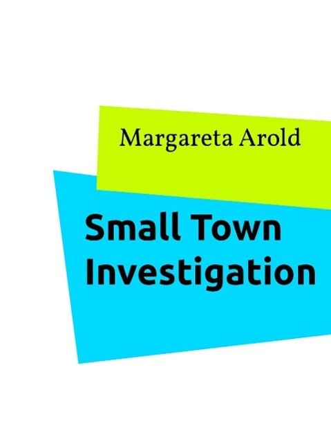 Small Town Investigation