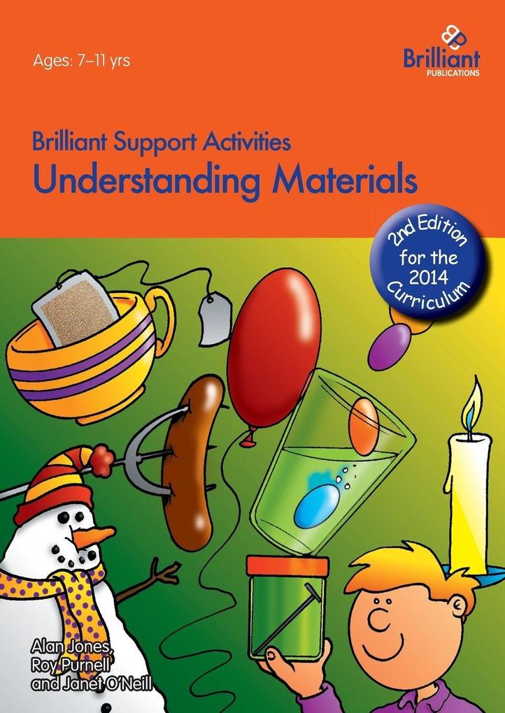 Understanding Materials - Brilliant Support Activities 2nd Edition