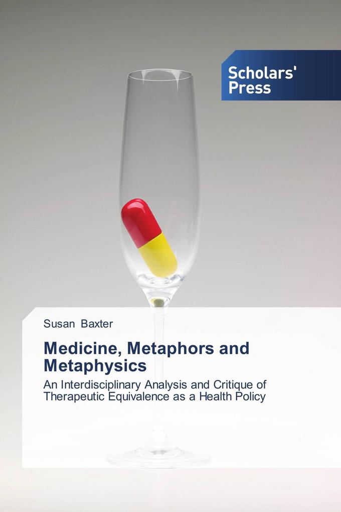 Medicine Metaphors and Metaphysics