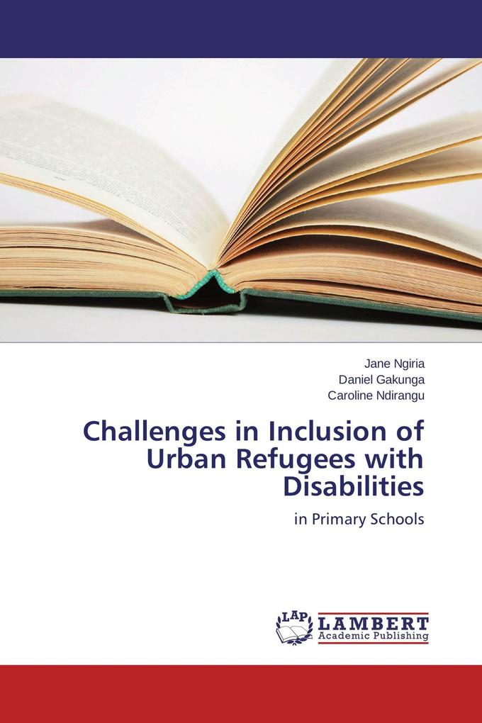 Challenges in Inclusion of Urban Refugees with Disabilities