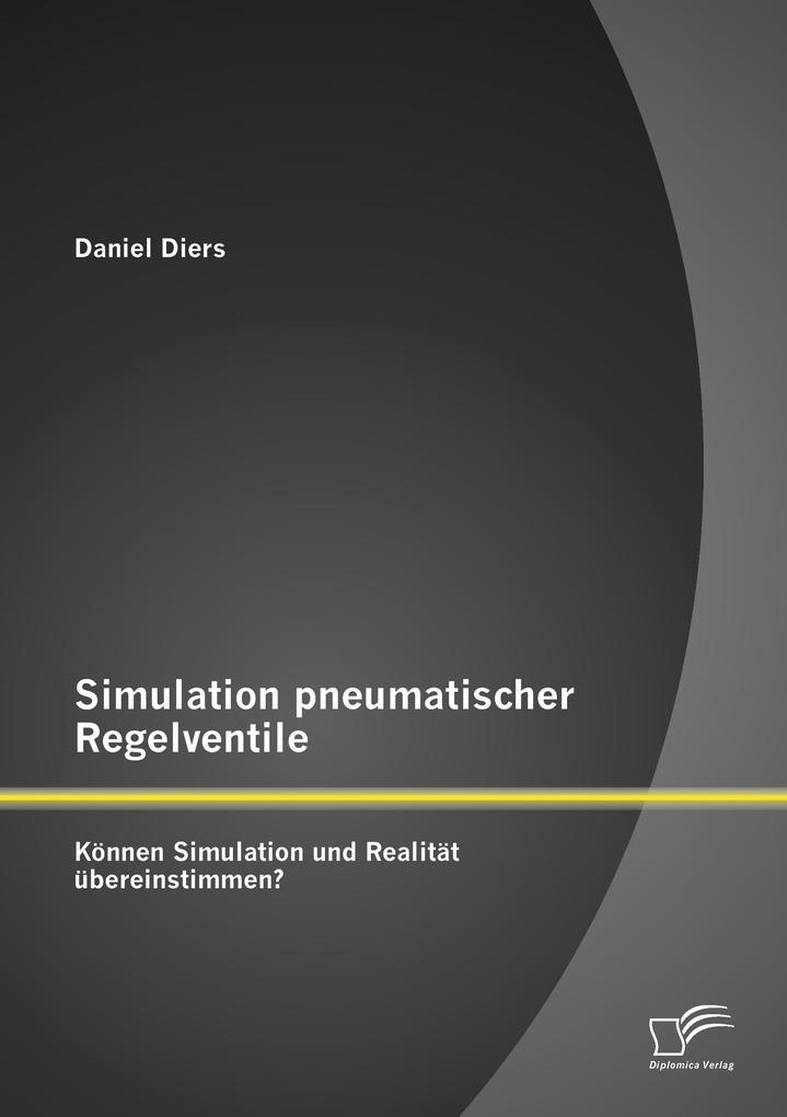 Simulation pneumatischer Regelventile: Können Simulation und Realität übereinstimmen?