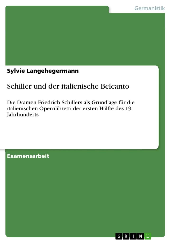 Schiller und der italienische Belcanto - Sylvie Langehegermann