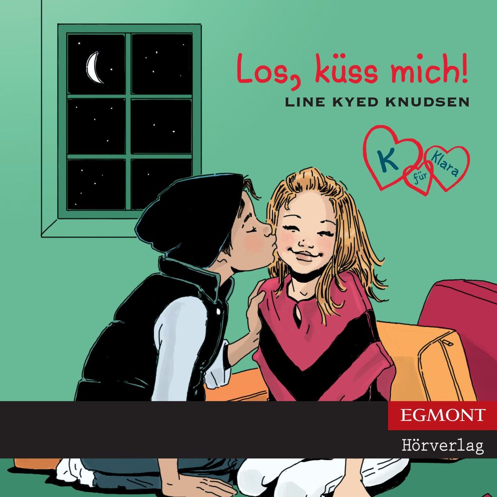 K für Klara Folge 3: Los küss mich! (ungekürzt)