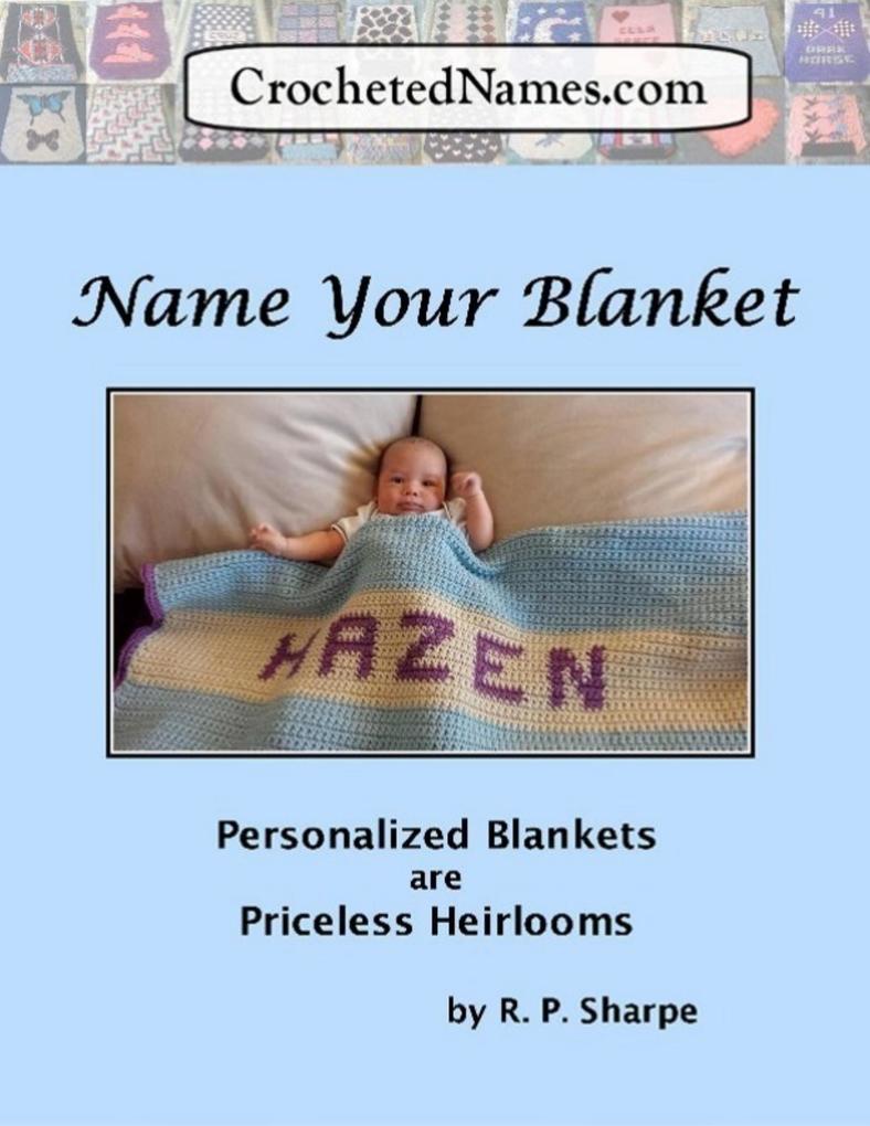 Crocheted Names: Name Your Blanket