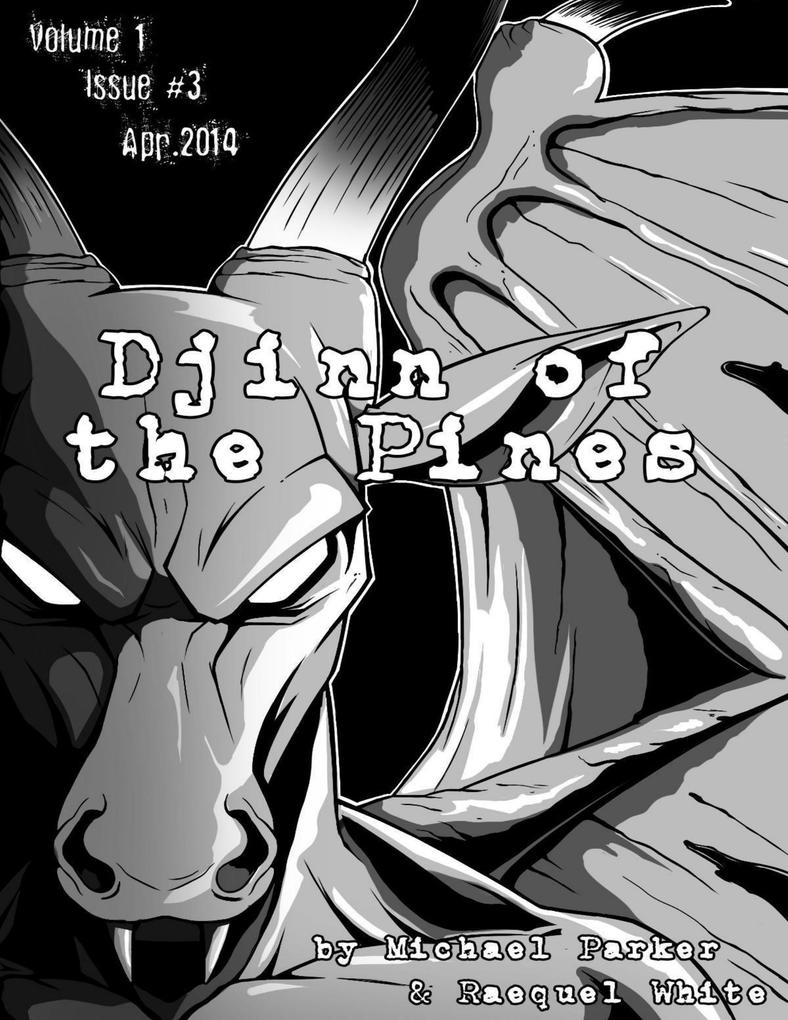 Djinn of the Pines Vol I Issue 3