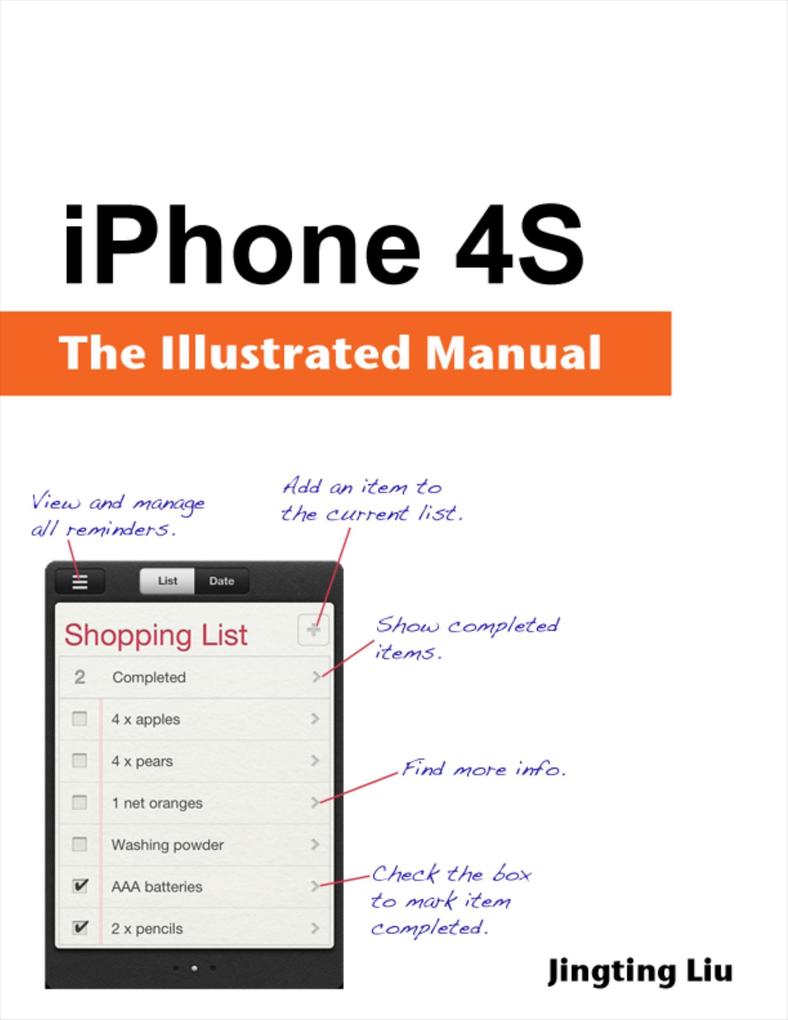 iPhone 4S: The Illustrated Manual