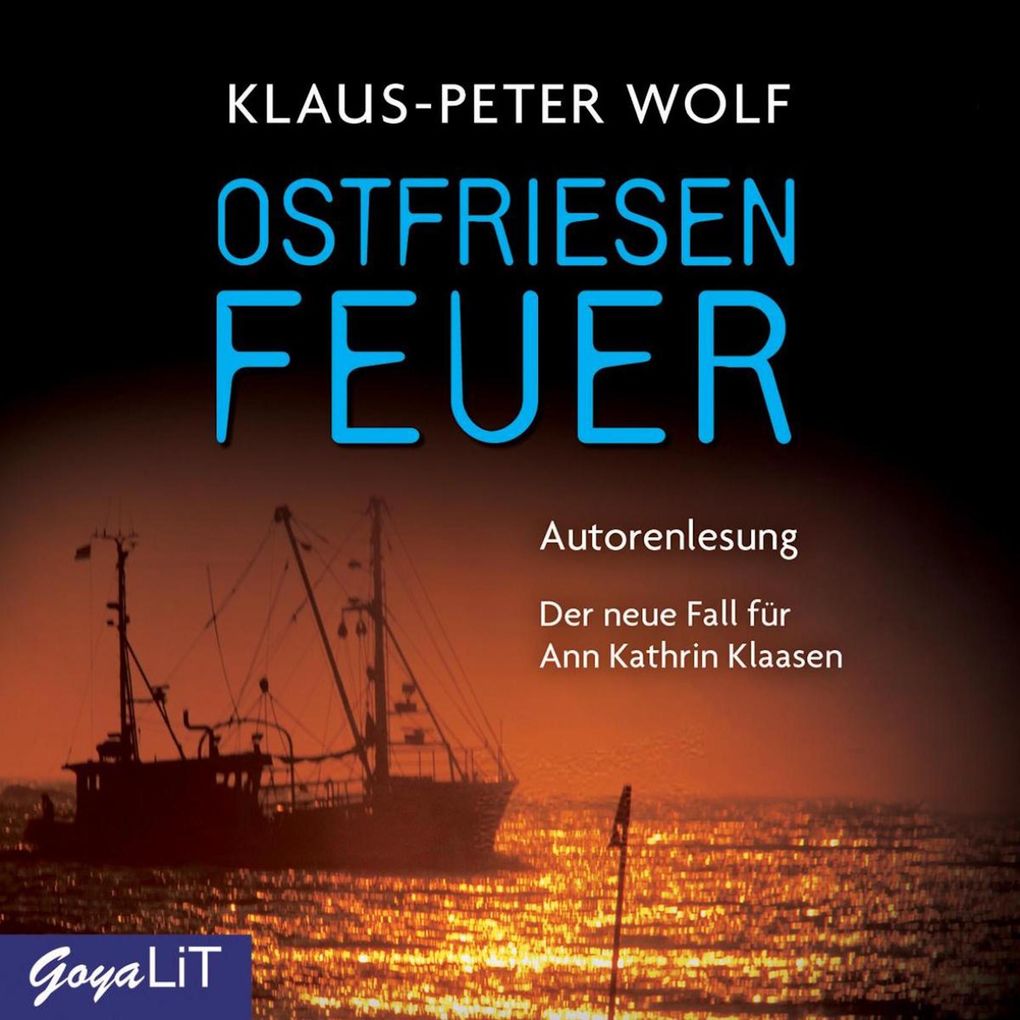 Ostfriesenfeuer [Ostfriesenkrimis Band 8 (Ungekürzt)]