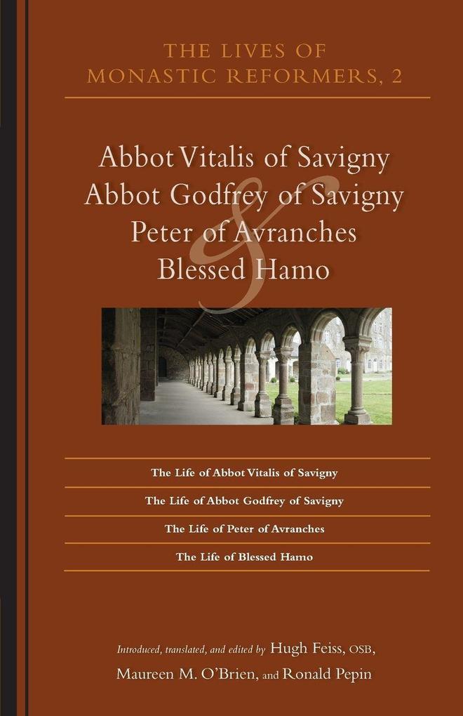 The Lives of the Monastic Reformers 2