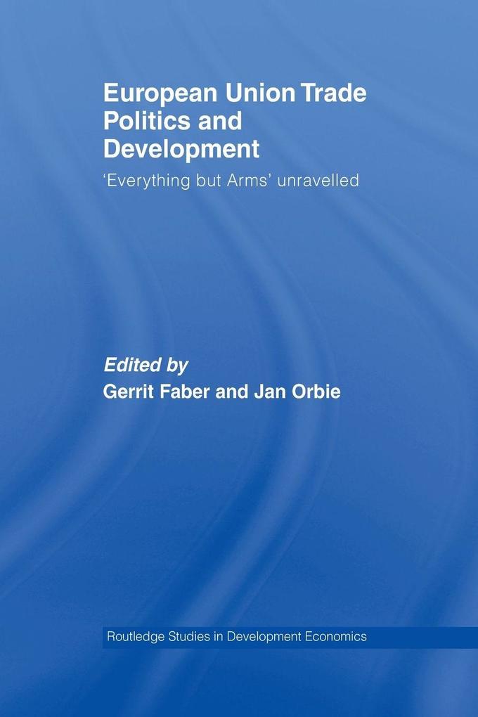 European Union Trade Politics and Development