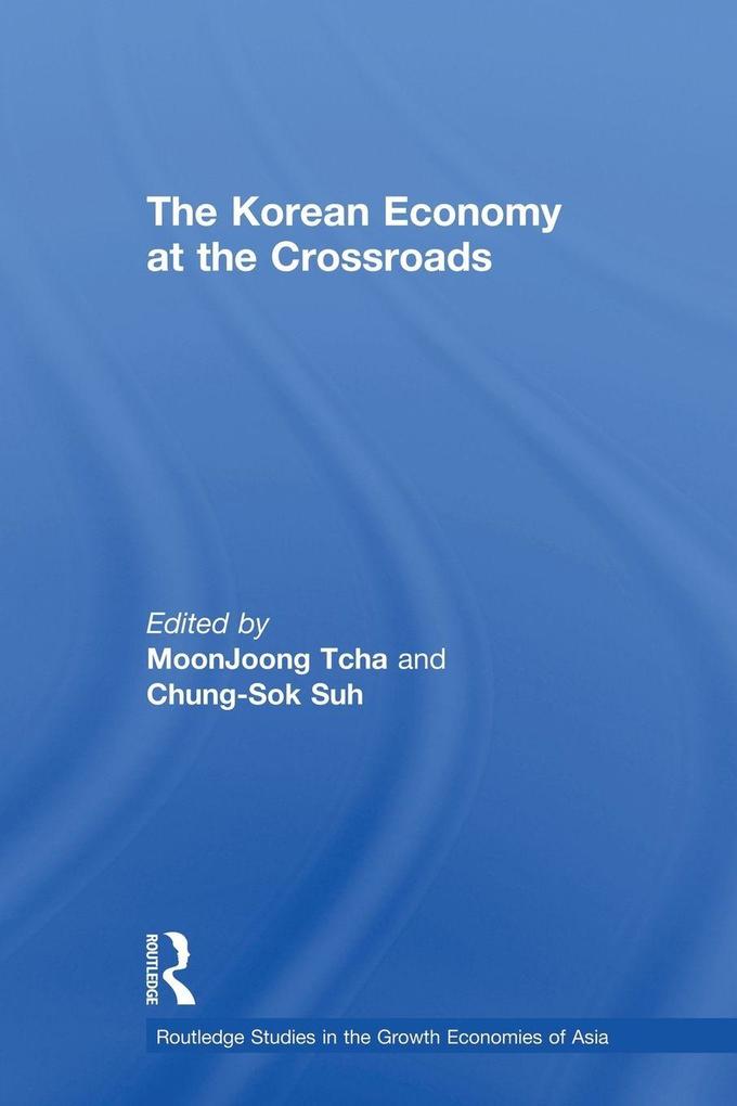 The Korean Economy at the Crossroads