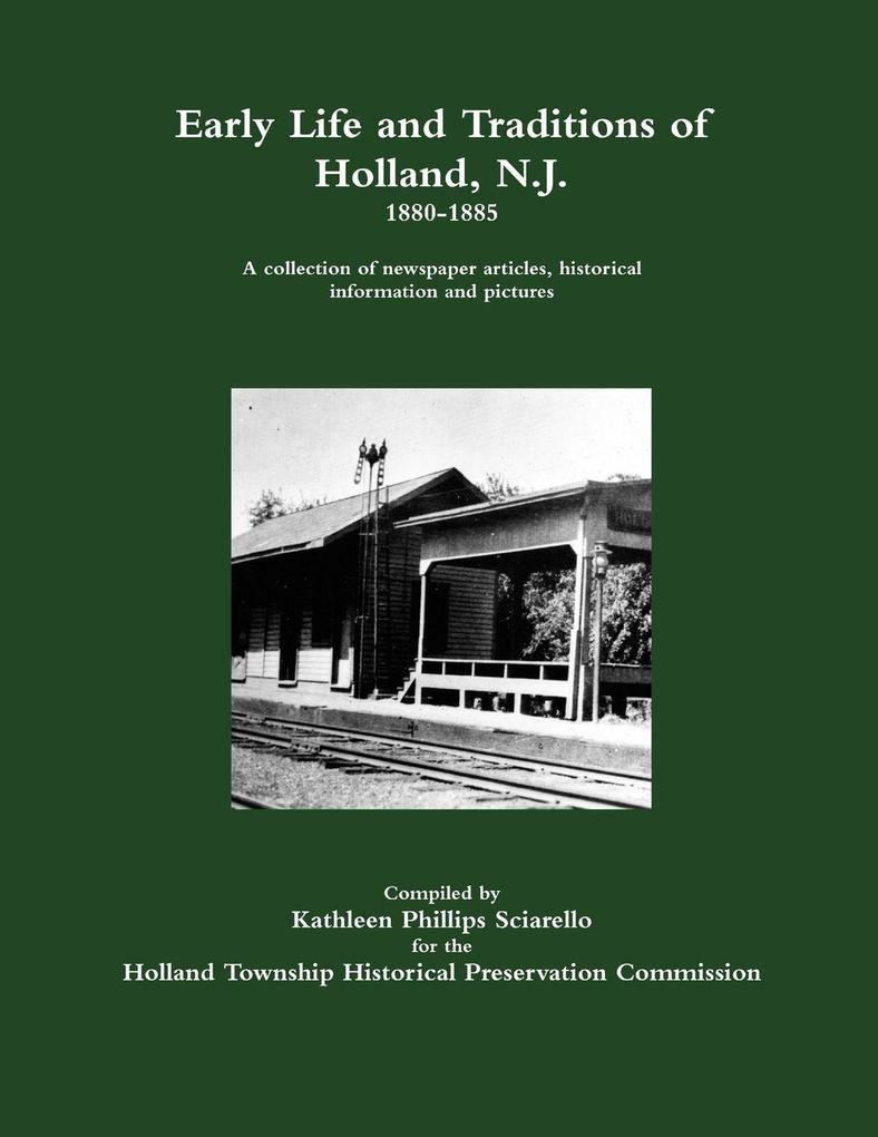 Early Life and Traditions of Holland N. J. 1880-1885