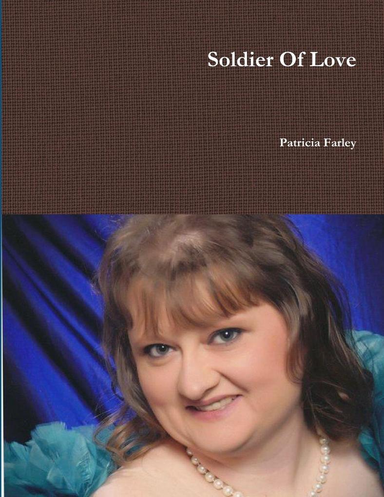 Soldier Of Love