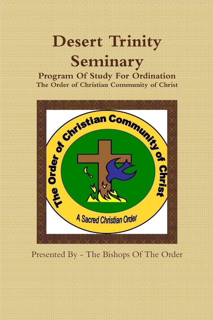 Desert Trinity Seminary Program of Study for Ordination