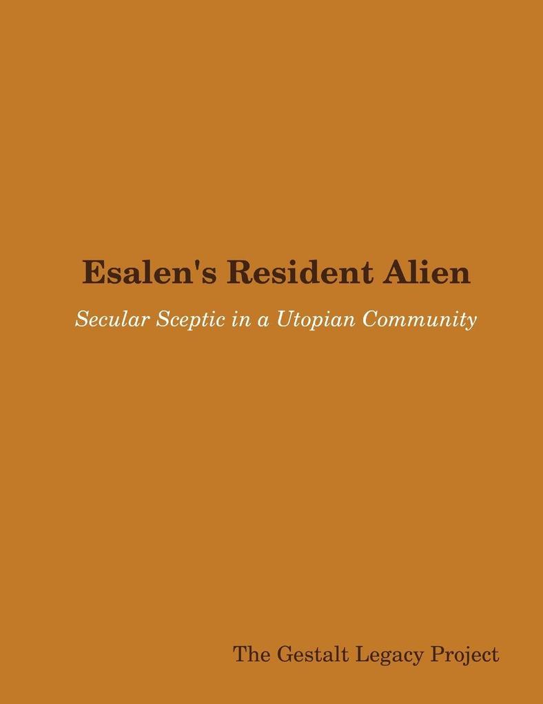 Esalen's Resident Alien
