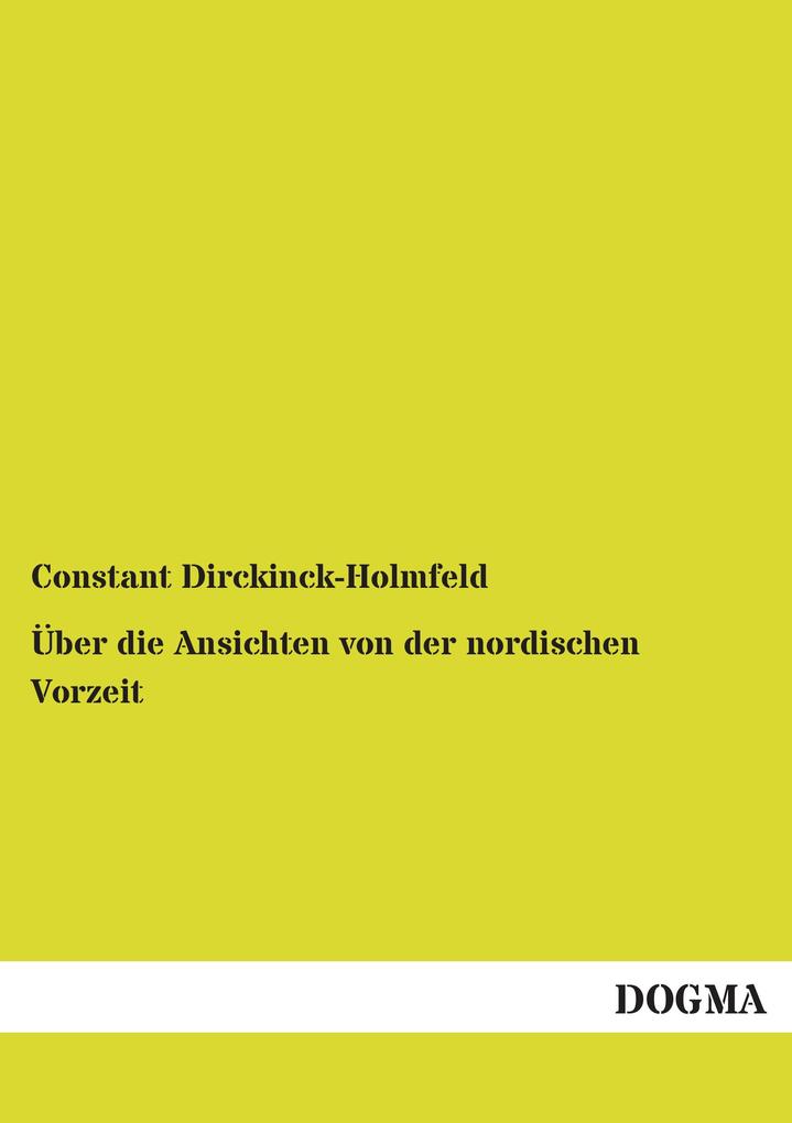 Über die Ansichten von der nordischen Vorzeit