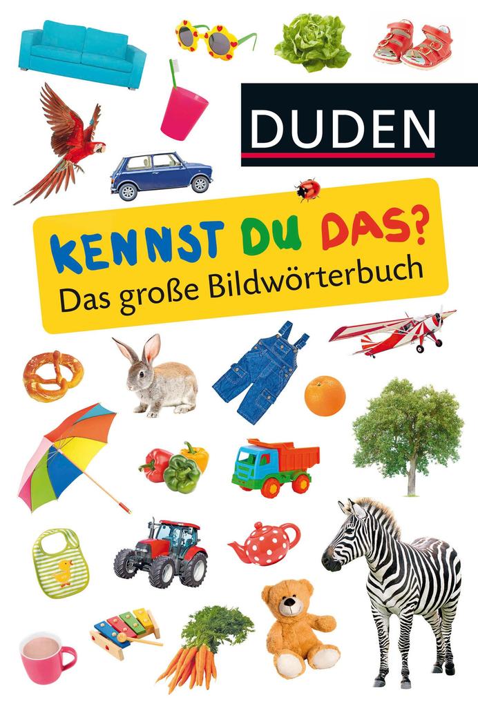 Image of Kennst du das? Das große Bildwörterbuch