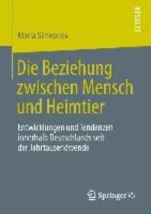 Die Beziehung zwischen Mensch und Heimtier