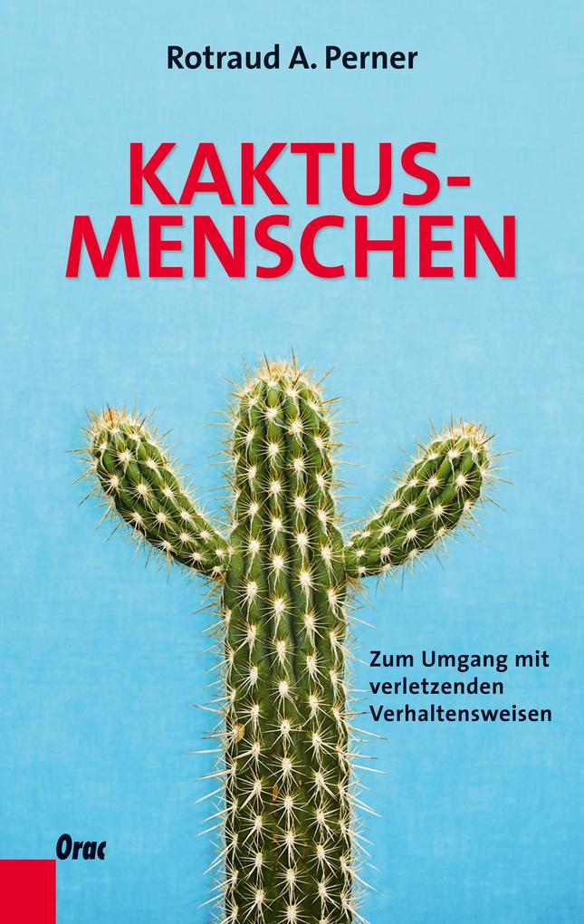Kaktusmenschen - Rotraud A. Perner